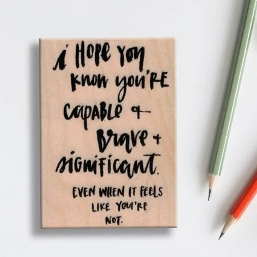 You Are Brave and Magnificent Words Rubber Stamp