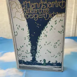 1911 Rudolf Hans Bartsch: bittersweet love stories