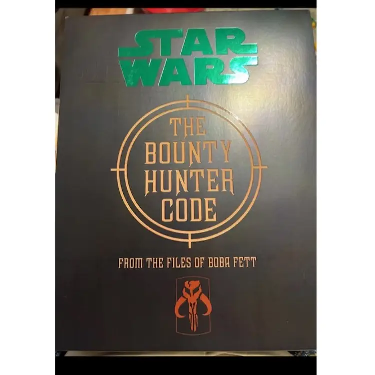 Lucas Books STAR WARS The Bounty Hunter Code From The Files Of Boba Fett