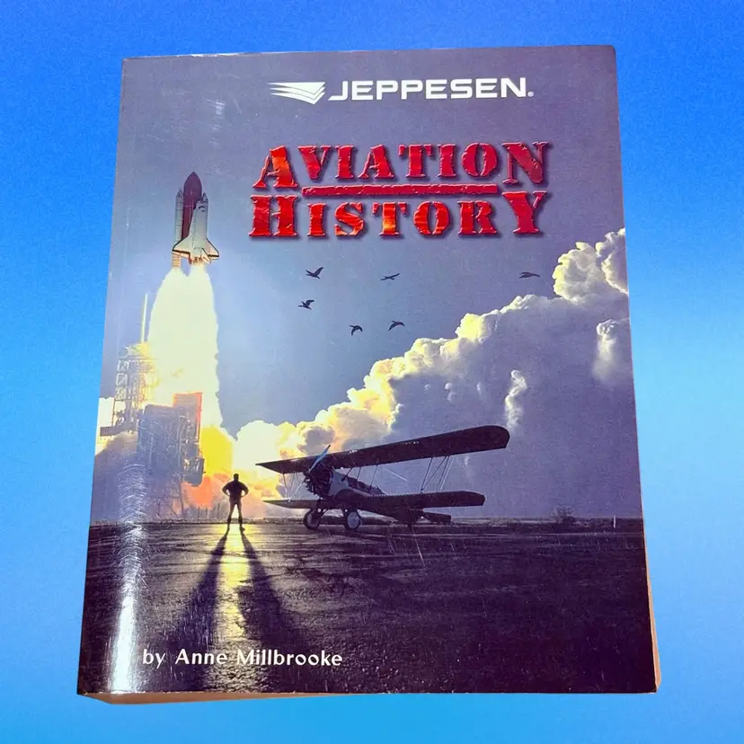 Softcover Edition Jeppesen Aviation History Textbook Anne Millbrooke (2006) (KK)