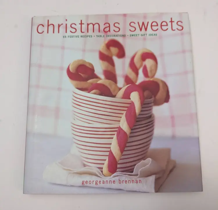 Christmas Sweets: 65 Festive Recipes - Table Decorations - Sweet Gift Ideas