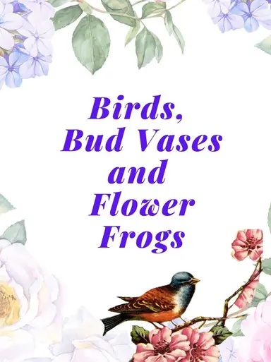 Vintage Ceramic Bird Bud Vases And Flower Frogs, Ikebana Too!