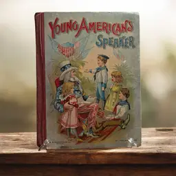 ANTIQUE Young American Speaker Book