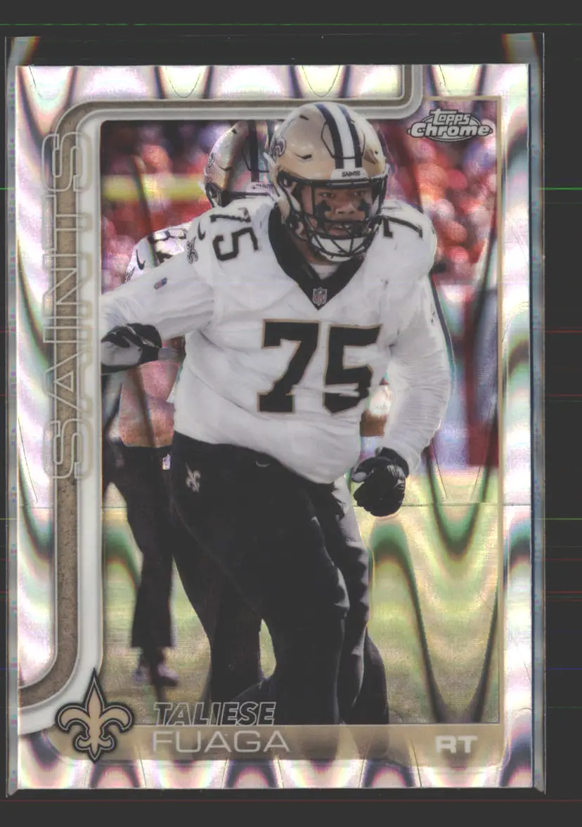 Taliese Fuaga 2025 Topps Chrome RayWave Refractor #219 - (142) - New Orleans Saints