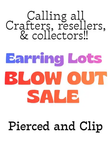 EARRING LOTS! Crafters! Resellers! Collectors! 