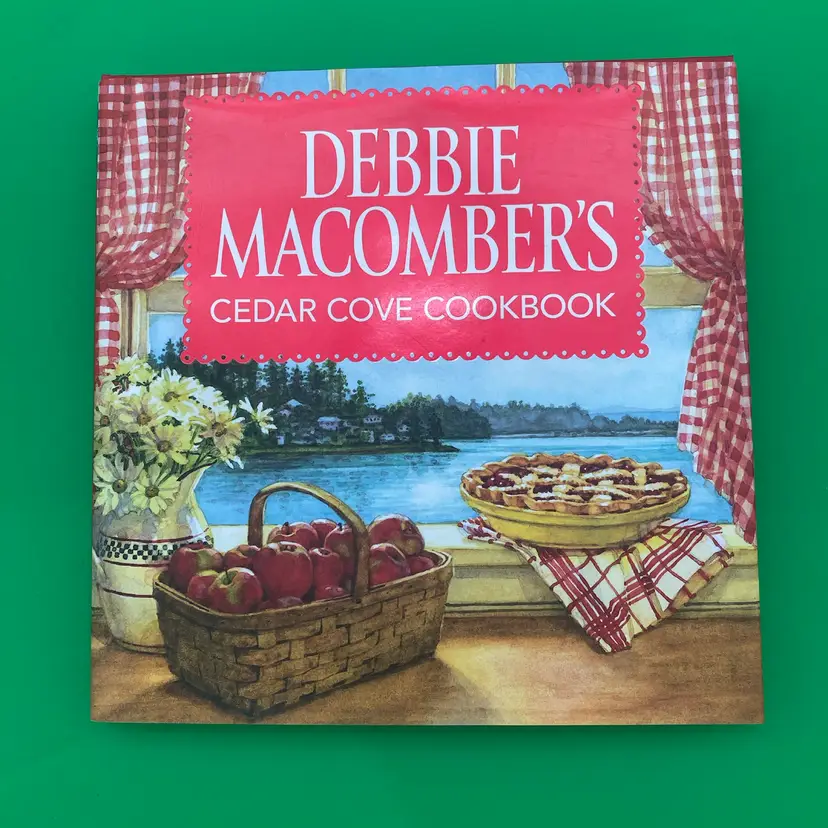 Debbie Macomber's Cedar Cove Cookbook - Hardcover w Dust Jacket - 2009 Harlequin
