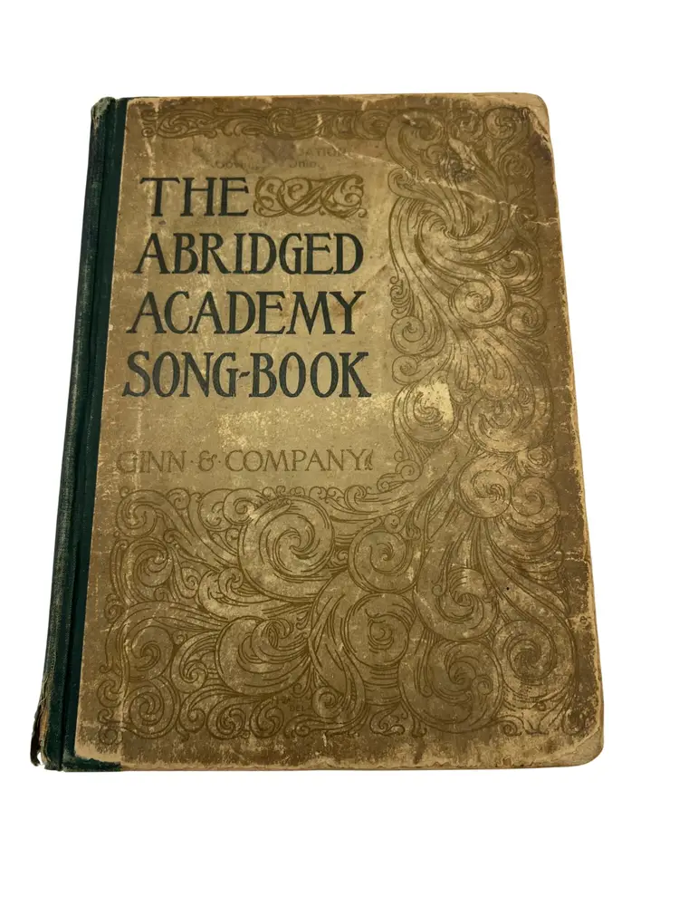 1898 Abridged Academy Song-Book by Charles H. Levermore, Ginn—298pp School Music