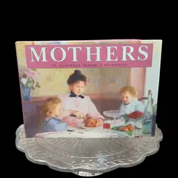 Mothers An Illustrated Treasury Of Motherhood 1993