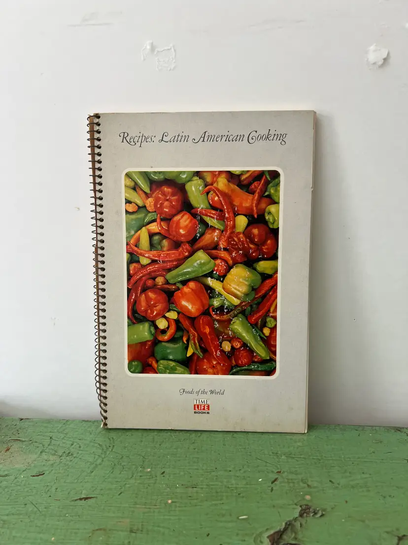 1968 Recipes: Latin American Cooking Cookbook. Foods of the World Time Life Books Vintage Recipe Book