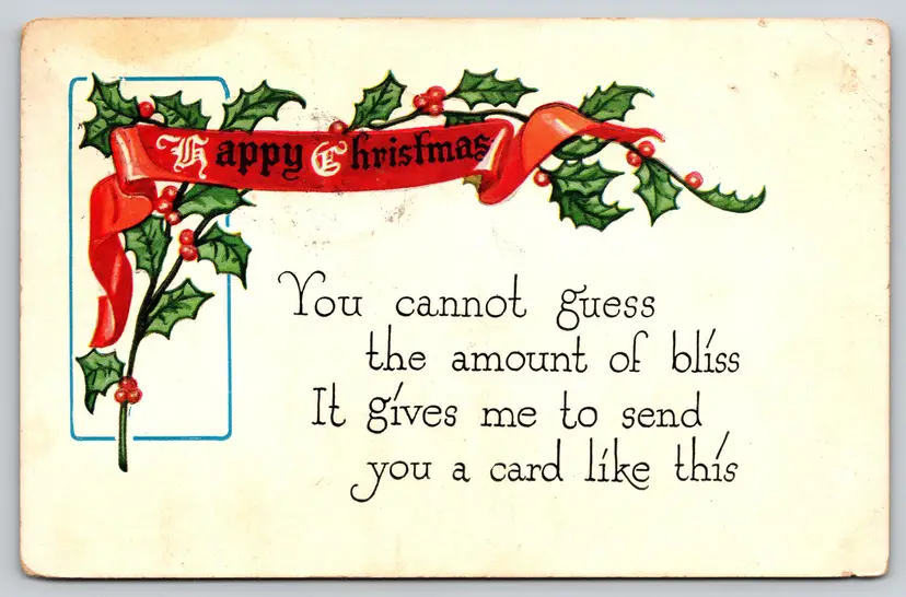 Postcard Happy Christmas Greetings Poem Holly Banner 'Amount of Bliss' - 14726