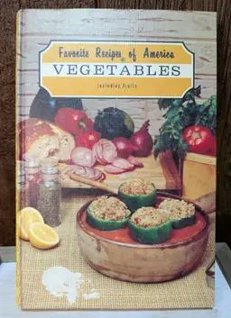 Favorite Recipes America Vegetables Fruits hardback 1968 first edition