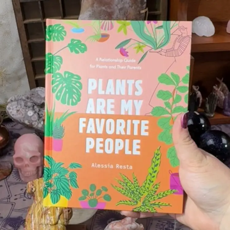 Signed Copy “Plants Are My Favorite People”