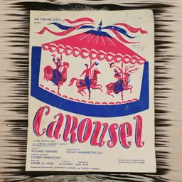 Carousel A New Musical Play Presented by The Theatre Guild Souvenir Book 1940s