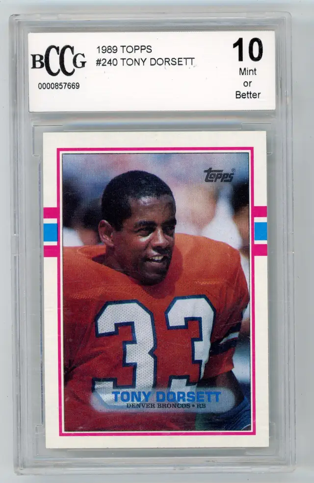 1989 Topps TONY DORSETT #240 BRONCOS BCCG 10
