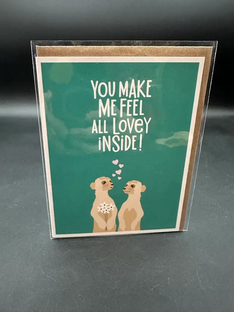 Adorable Meerkats “You Make Me Feel All Lovey Inside” Greeting Card, New, Unused