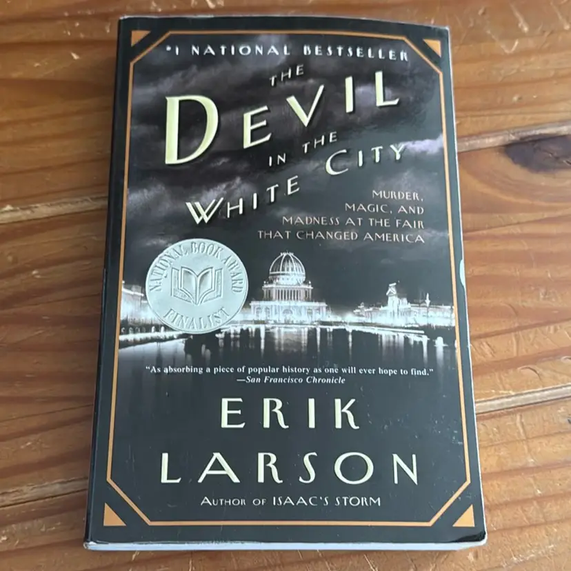 The Devil in the White City by Erik Larson 2003
