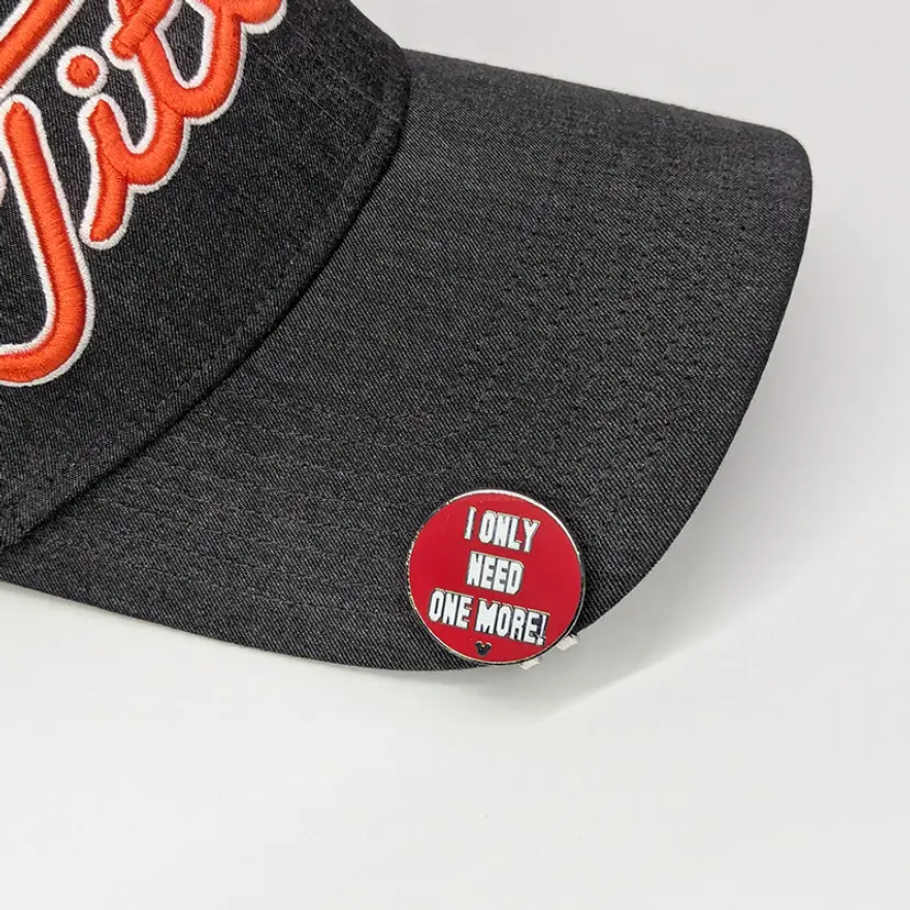 Custom Golf Ball Marker - "I Only Need One More!" Design with Magnetic Hat Clip