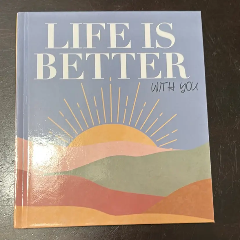 Life Is Better With You Book