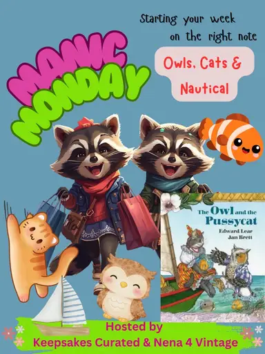 🦉Owls, 🐈Cats, And 🐠Nautical ⚓️On Manic Monday Train!
