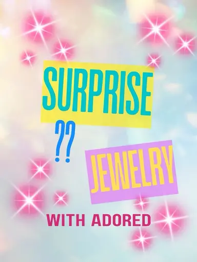 Jewelry Hangout With Adored