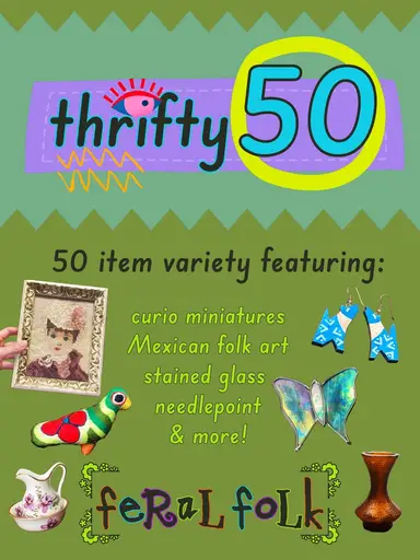 Thrifty 50 Variety Show ✨ feat. folk art & curio minis