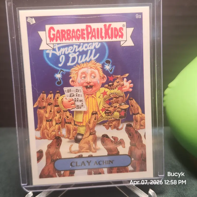 2005 Garbage Pail Kids - CLAY Achin' #9a
