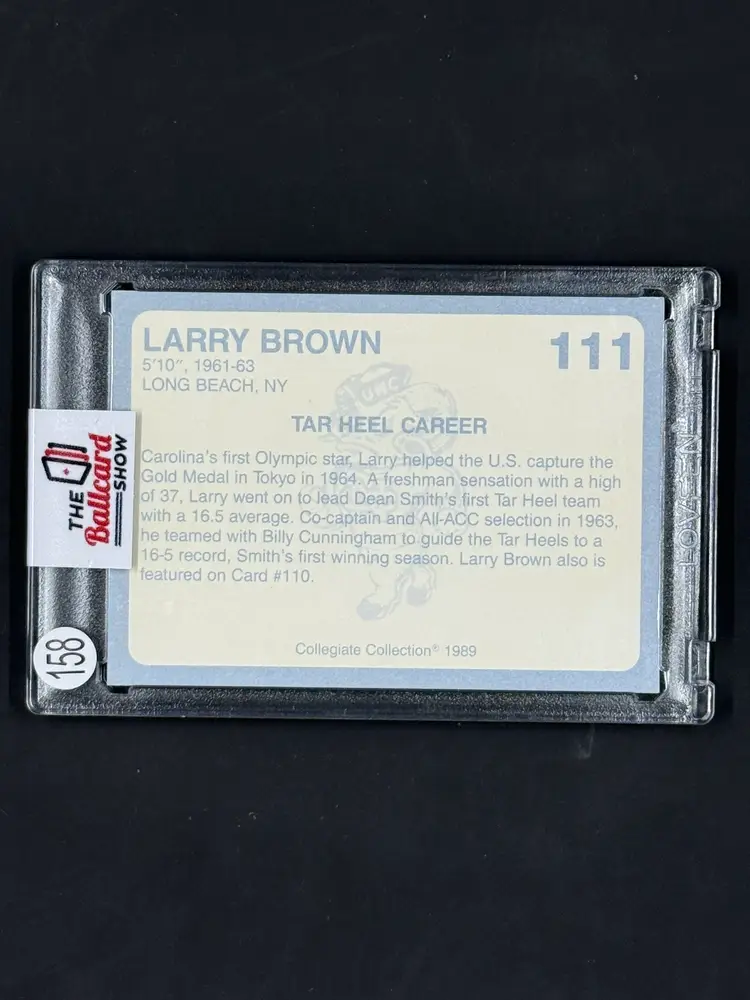 1989 Collegiate Coll. NC's Basketball #111 Larry Brown Signed Auto (no COA)