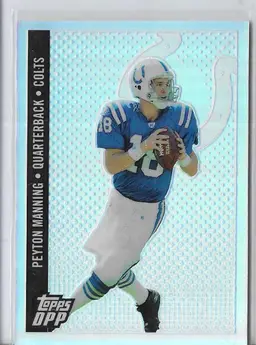 Peyton Manning 2006 Topps DPP Refractor Indianapolis Colts