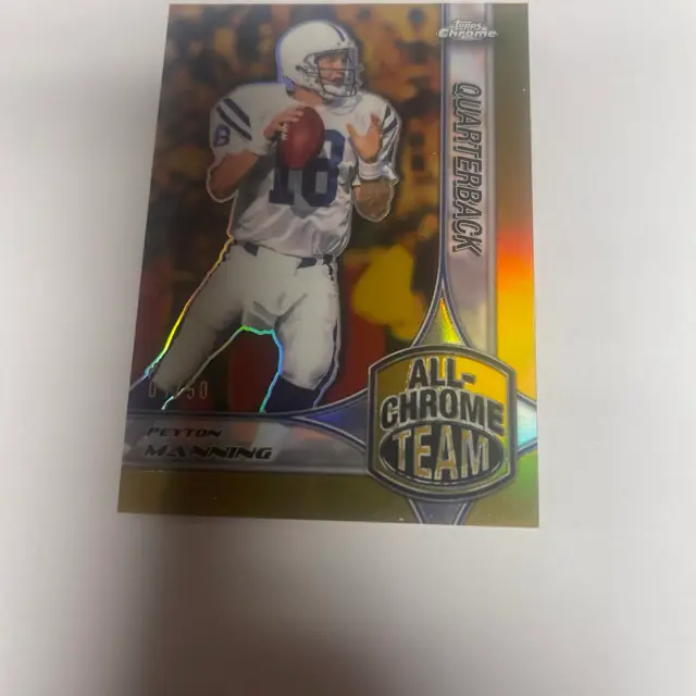 2024 Topps chrome football Peyton Manning, all chrome team gold/50