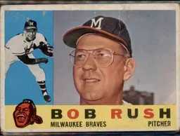 1960 Topps #404a Bob Rush : White back - (pk3) - Milwaukee Braves