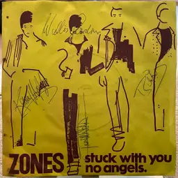 Rare Autographed Zones Stuck With You 7" vinyl UK Press ZUM4 1978