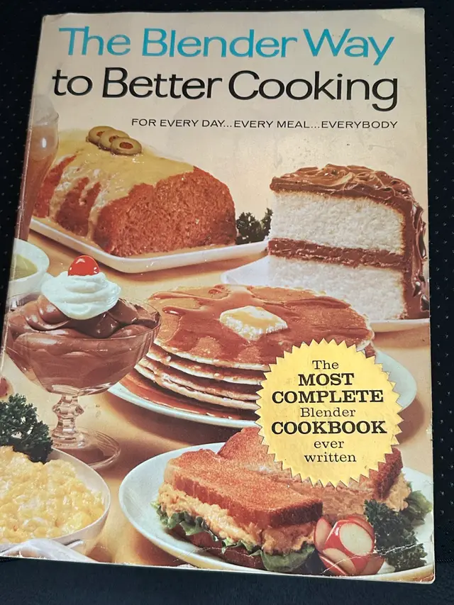 Vintage 1965 The Blender Way To Better Cooking Cook Book Cookbook Recipes