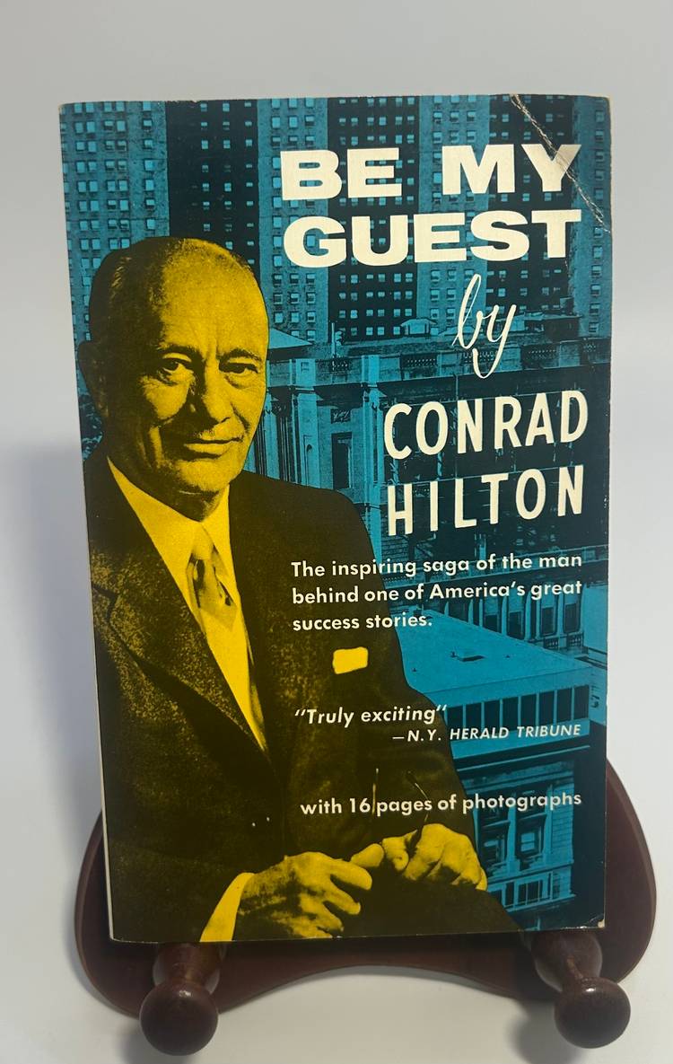 Vintage 'Be My Guest' By Conrad Hilton 1987 Paperback Book Prentice Hall Press