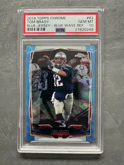 2014 Topps Chrome Tom Brady #62 Blue Wave-Blue Jersey Refractor PSA 10