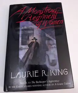 A Monstrous Regiment of Women - Laurie R. King (Hardcover)