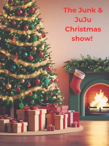 The Junk & JuJu Christmas Show 🎄