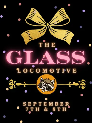 The Glass Locomotive Kickoff!