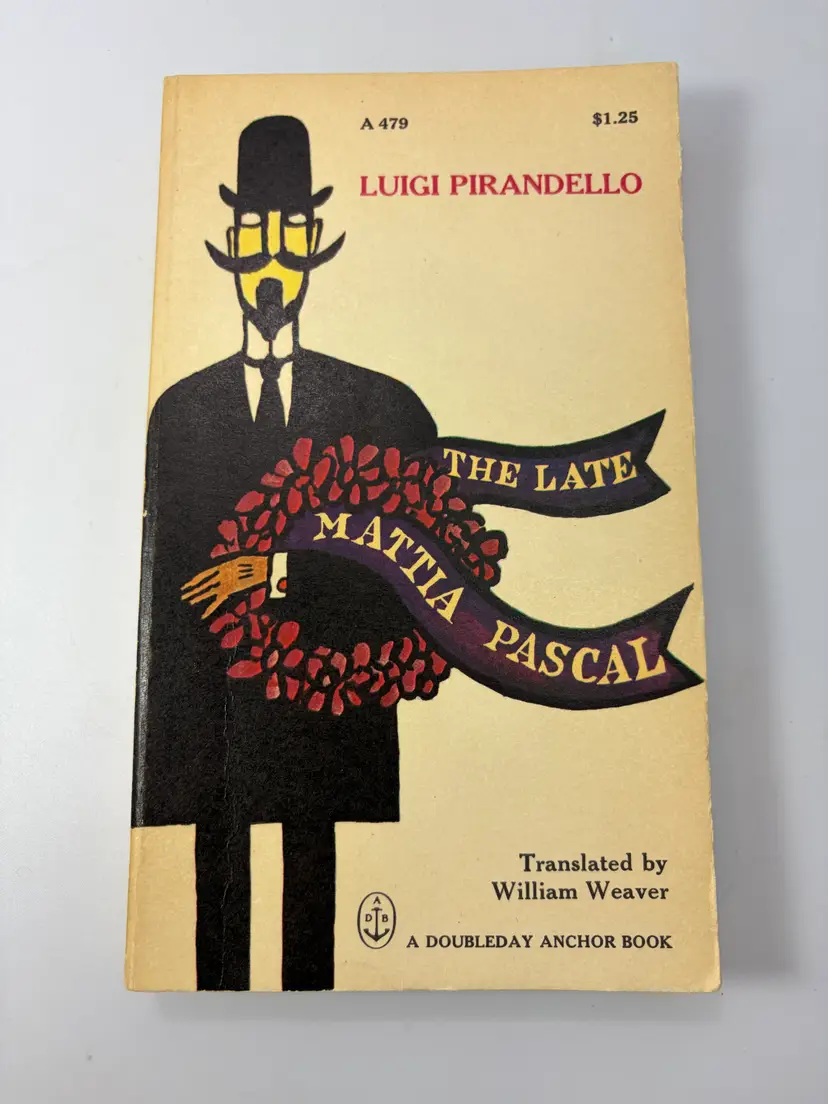 Vintage 'The Late Mattia Pascal' Luigi Pirandello Paperback Book 1966 Doubleday Anchor