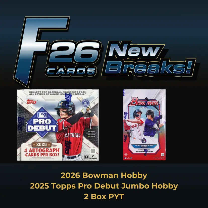 F26-073: 2026 Bowman Hobby/2025 Topps Pro Debut Jumbo Hobby 2 Box PYT