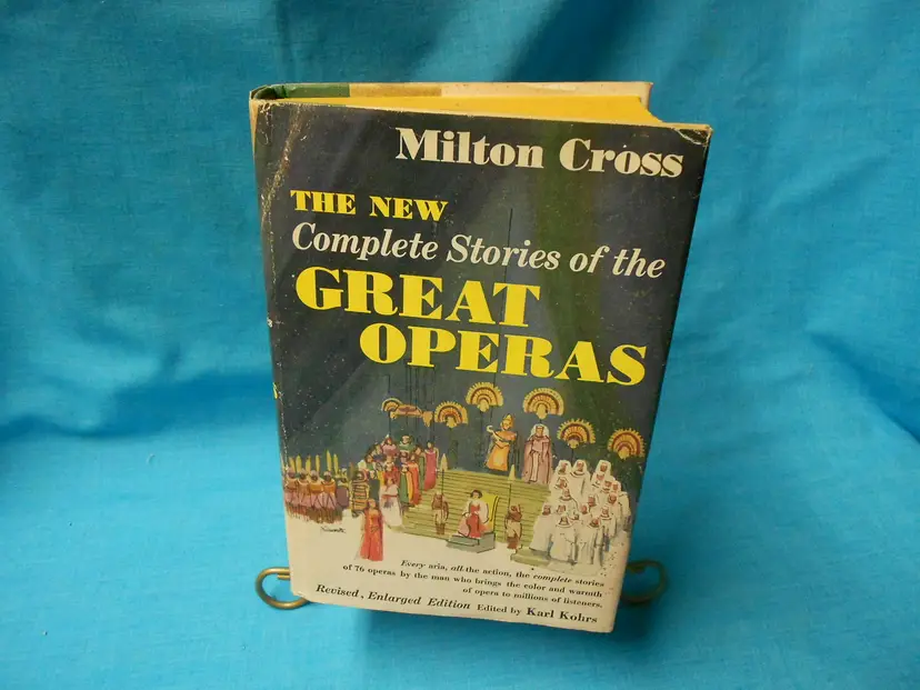 Vtg 'The New Complete Stories of the Great Operas' by Milton Cross HC DJ