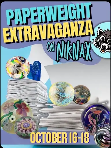 Paperweight Extravaganza.  Unique Around The Corner.Oct 18 6:30