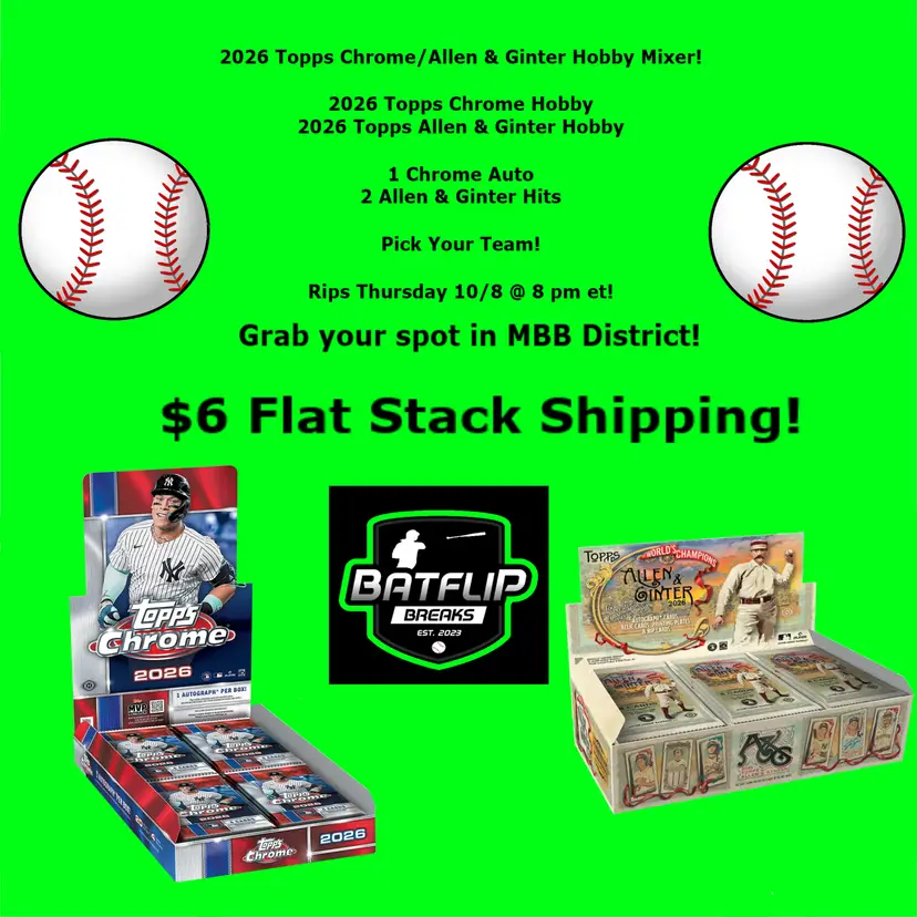 2026 Topps Chrome/Allen & Ginter Hobby Mixer! #BFB46