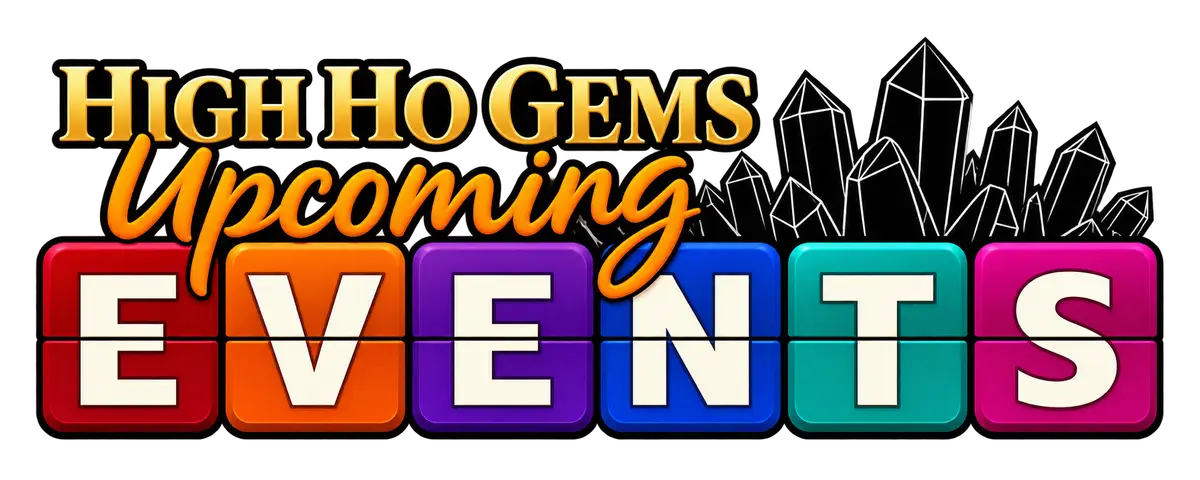 High Ho Gems Events