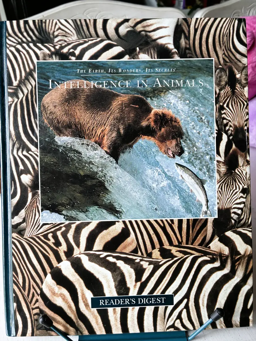 Intelligence in Animals The Earth, Its Wonders, Its Secrets Hardcover Readers Digest