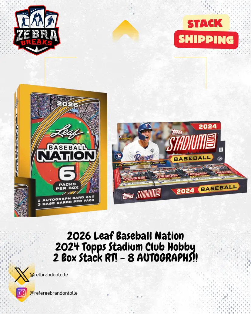 ZB 26374: 2026 Leaf Baseball Nation/2024 Stadium Club 2 Box Stack Rip
