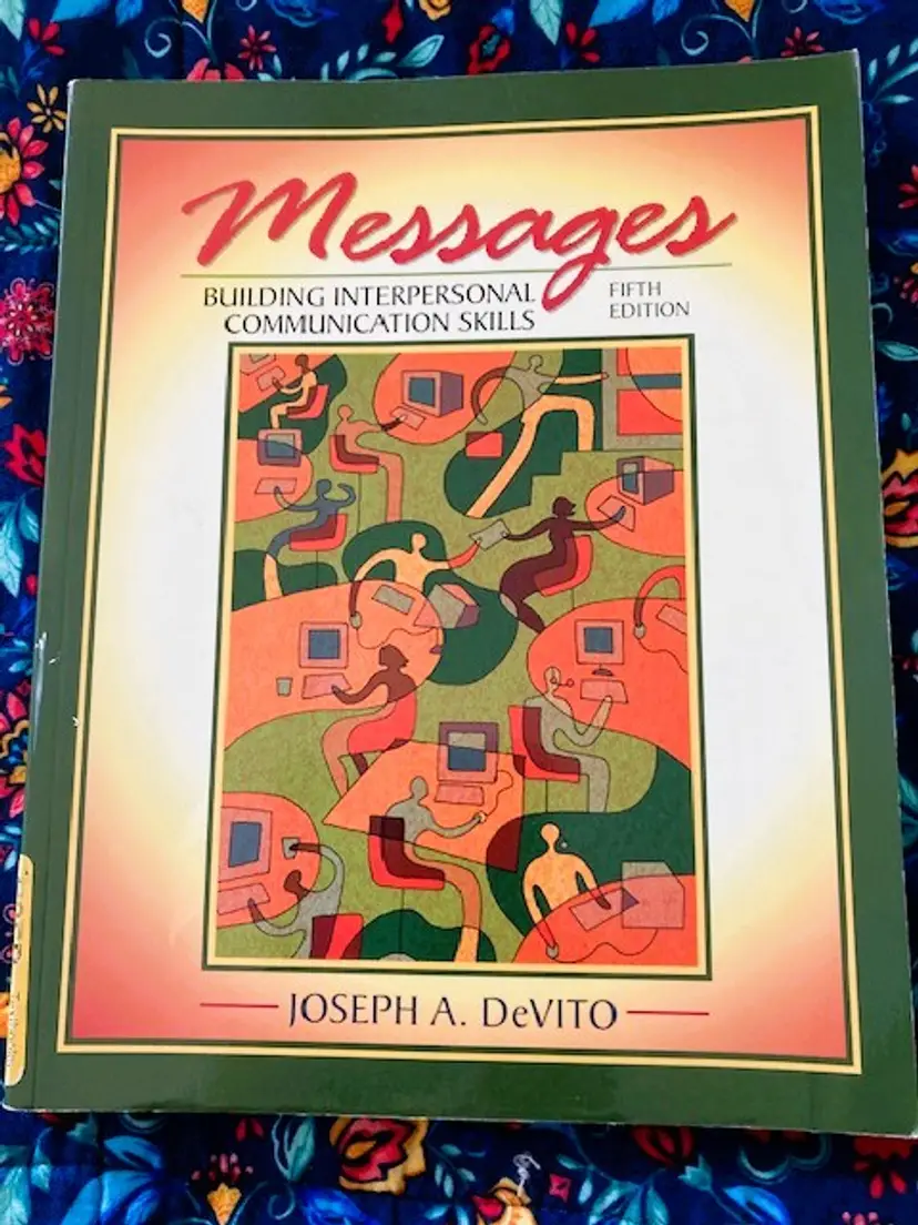 Messages: Building Interpersonal Communication Skills (5th Edition)