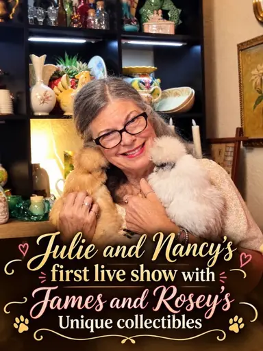 FIRST LIVE (Pacches) Julie & Nancy With James And Rosey’s Unique Collectibles