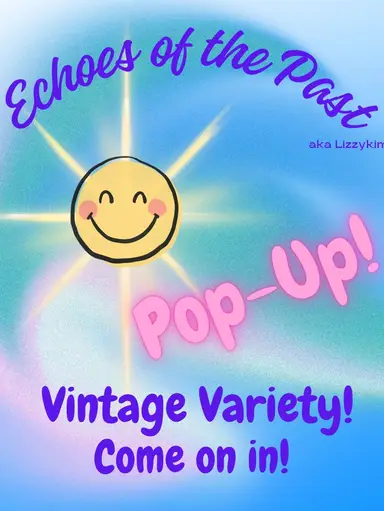 Pop-Up Vintage Variety!!