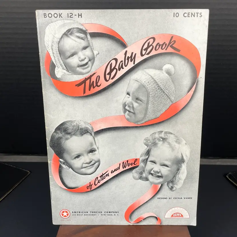 American Thread Company The Baby Book 12-H Knitting Crochet Patterns Ages 0-4 Yrs 1940s Vintage
