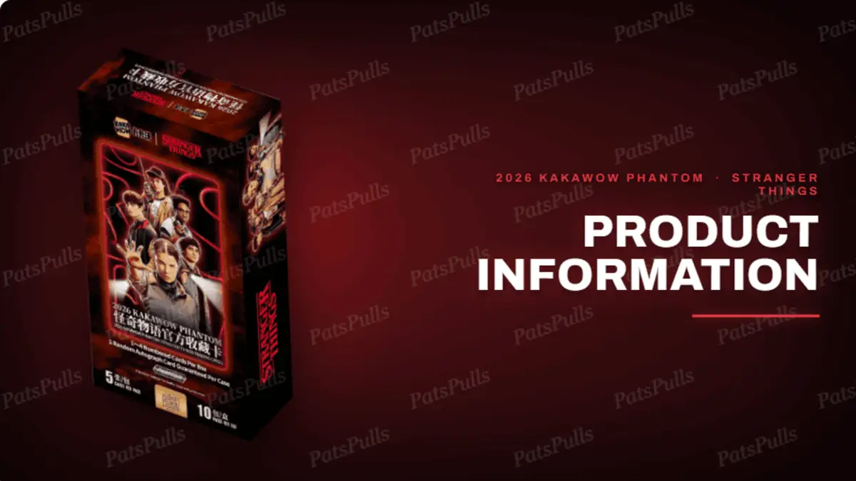 2026 Kakawow Phantom Stranger Things trading cards featuring Upside Down themed premium card set with Black 1/1 White 1/1 and X-zograph chase cards